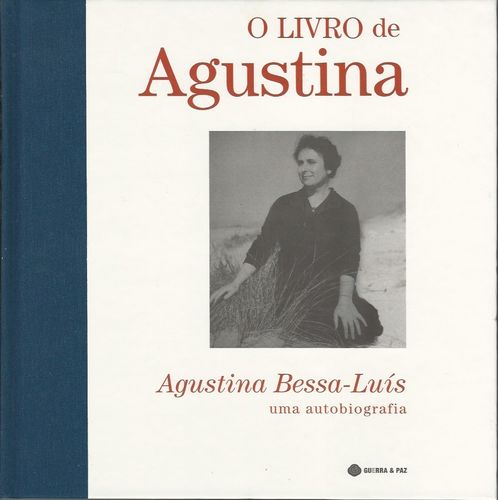 "O Livro de Agustina", de Agustina Bessa Luís